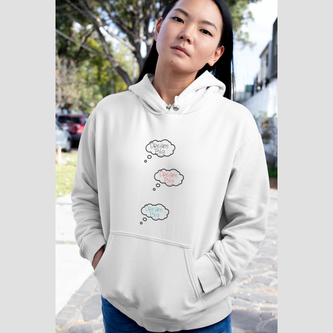 Dream Big inspirational unisex hoodie