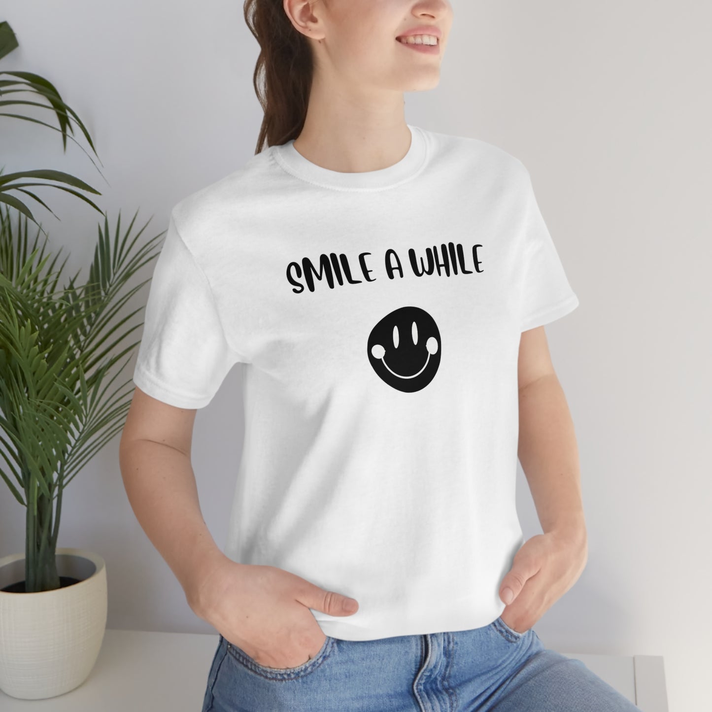 Smile a while inspirational words t shirts gift, t shirts gift that motivates, t shirt gifts for friends