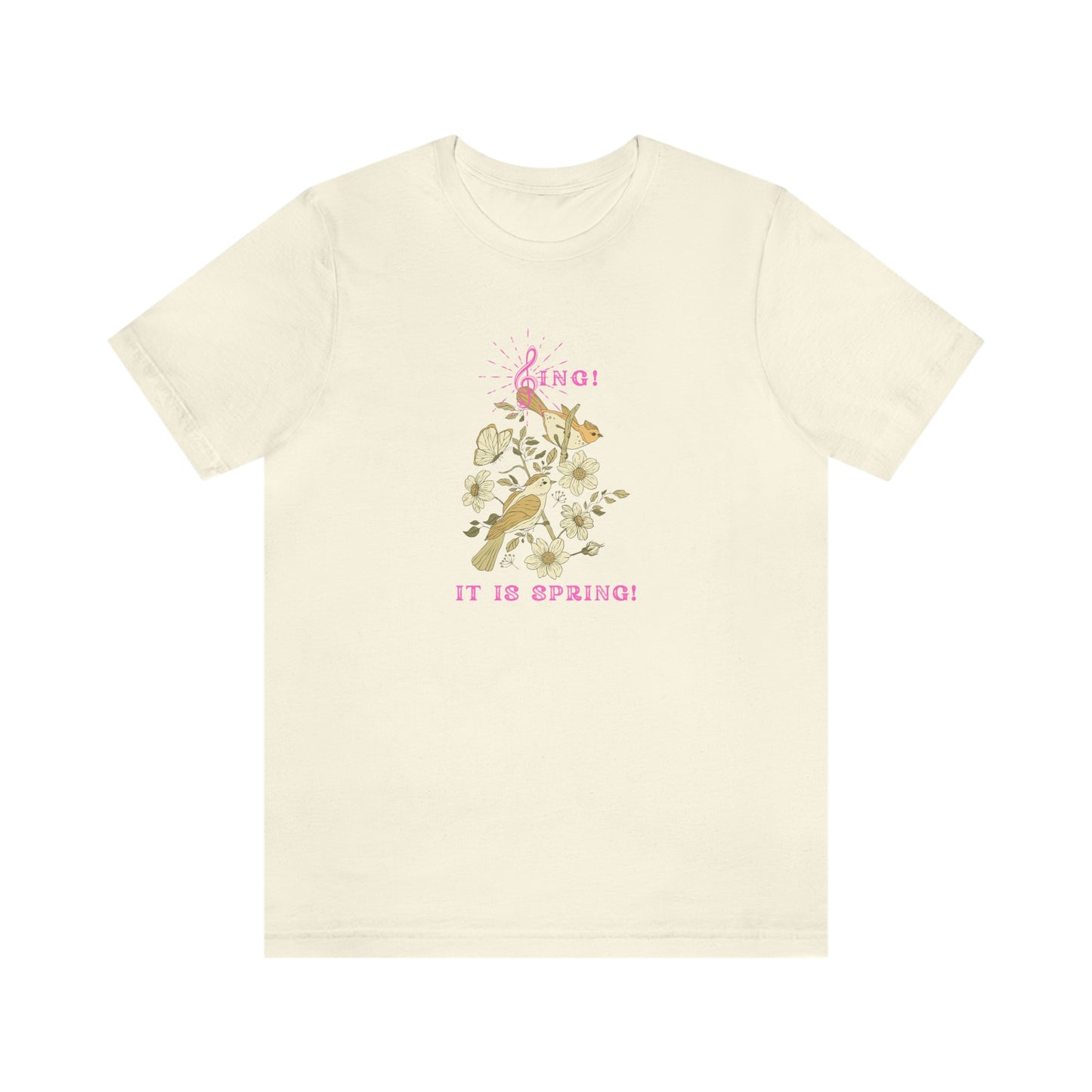SING IT IS SPRING UNISEX  CREW NECK T SHIRT GIFT WITH PINK FONT