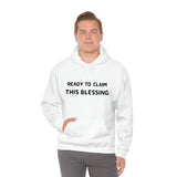 READY TO CLAIM THIS BLESSING HOODIES WITH INSPIRATIONAL WORDS