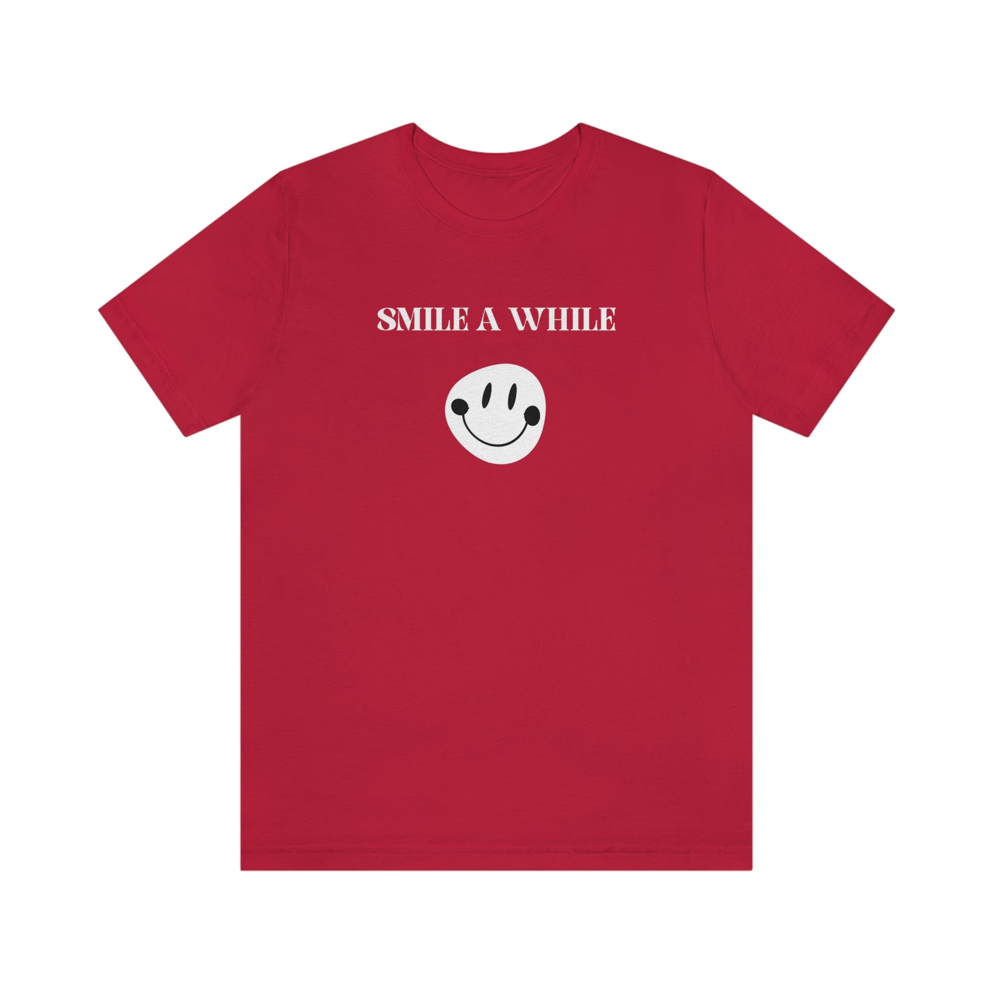 Smile a while inspirational words T shirts, tshirts with motivating words, t shirt gift for family and friends