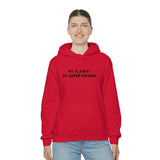 MY FLAWS? MY SUPER POWER INSPIRATIONAL QUOTE HOODIE GIFT