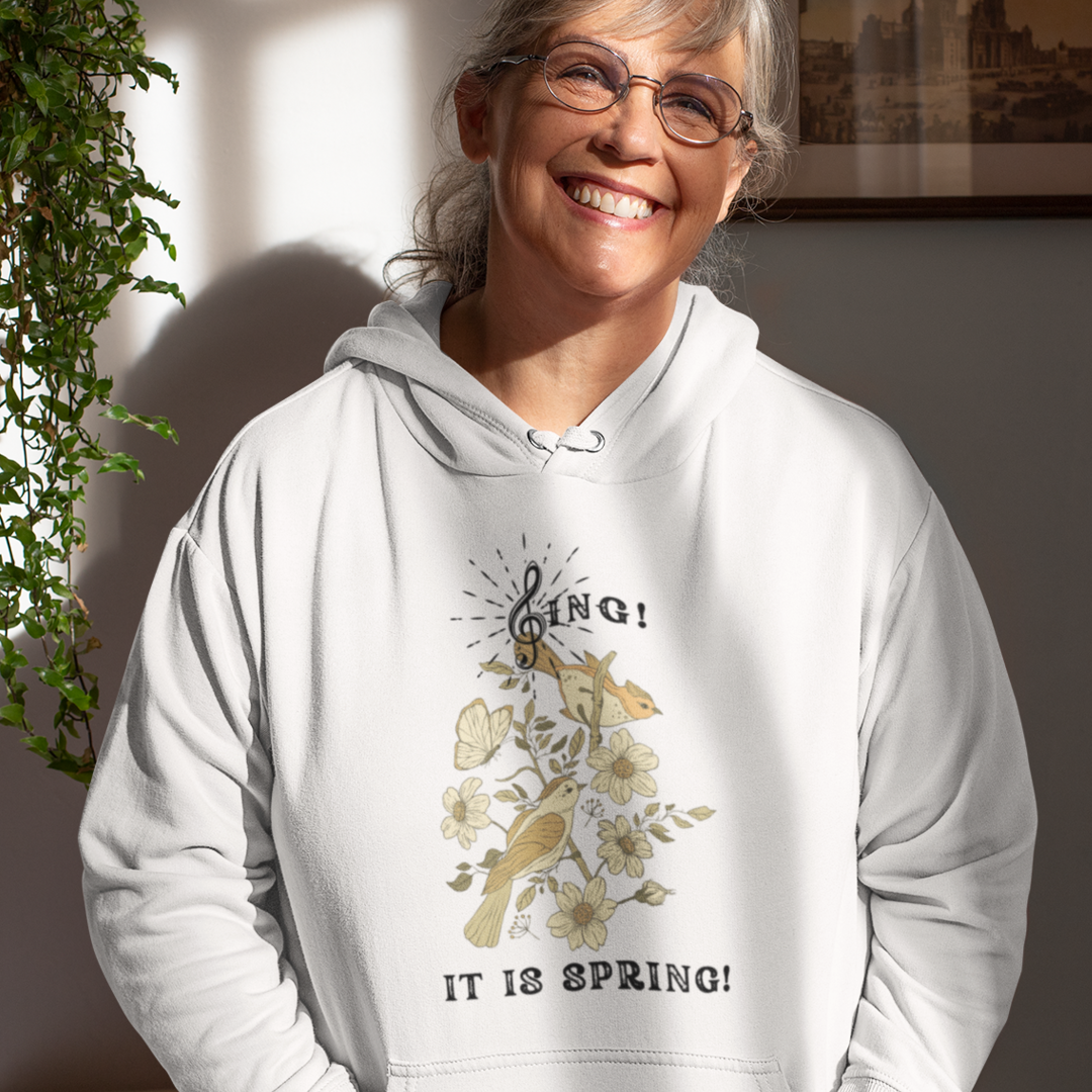 SING IT IS SPRING UNISEX HOODED SWEATSHIRT GIFT WITH  BLACK FONT