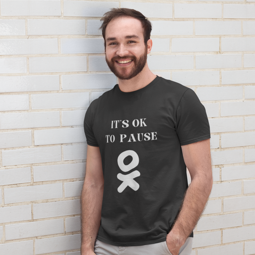 ok to pause t shirt with inspirational t shirt gifts to enc – Nowadays For You